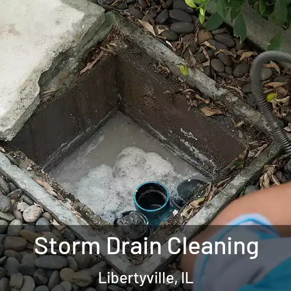  Storm Drain Cleaning Libertyville, IL